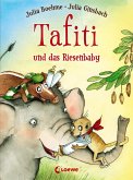 Tafiti und das Riesenbaby / Tafiti Bd.3 (eBook, ePUB)