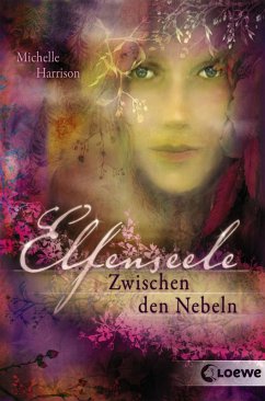 Zwischen den Nebeln / Elfenseele Trilogie Bd.2 (eBook, ePUB) - Harrison, Michelle