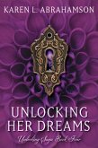Unlocking Her Dreams (Unlocking Series, #4) (eBook, ePUB)