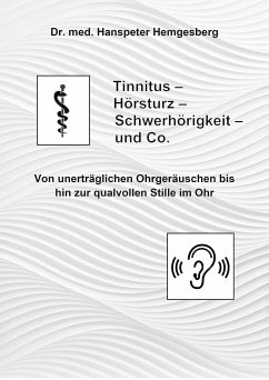 Tinnitus, Hörsturz & Co. (eBook, ePUB) - Hemgesberg, Hanspeter