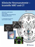 Klinische Neuroanatomie - kranielle MRT und CT (eBook, PDF)