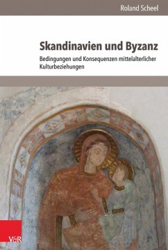 Skandinavien und Byzanz (eBook, PDF) - Scheel, Roland