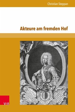Akteure am fremden Hof (eBook, PDF) - Steppan, Christian