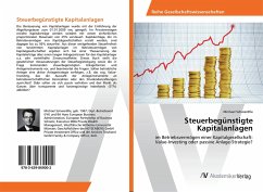 Steuerbegünstigte Kapitalanlagen - Schwerdtle, Michael