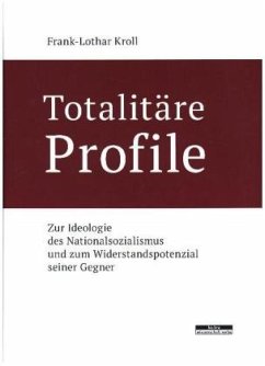 Totalitäre Profile - Kroll, Frank-Lothar