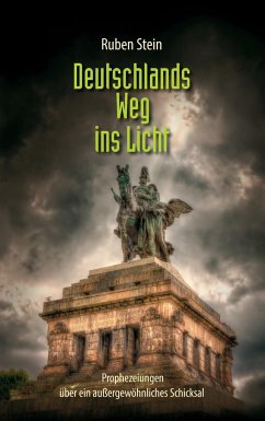 Deutschlands Weg ins Licht - Stein, Ruben