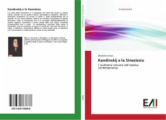 Kandinskij e la Sinestesia Kandinskij e la Sinestesia