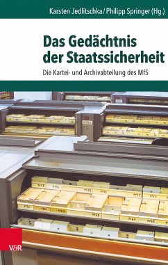 Das Gedächtnis der Staatssicherheit (eBook, PDF)