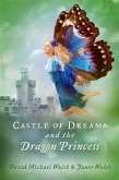 Castle of Dreams and the Dragon Princess (eBook, ePUB)