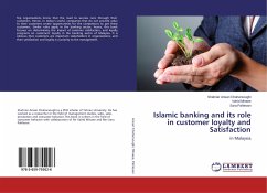 Islamic banking and its role in customer loyalty and Satisfaction - Ansari Chaharsoughi, Shahriar;Minaee, Vahid;Pahlevan, Sara