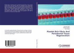 Platelet Rich Fibrin And Periodontal Tissue Regeneration - Mehta, Siddharth;Taneja, Vani;Gupta, Kanishk