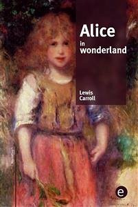 Alice in wonderland (eBook, PDF) - Carroll, Lewis; Carroll, Lewis