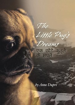 The Little Pug's Dreams - Dupré, Anne