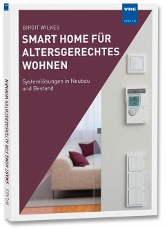 Smart Home für altersgerechtes Wohnen - Wilkes, Birgit