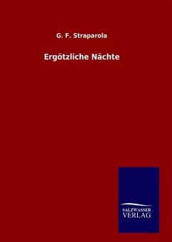 Ergötzliche Nächte - Straparola, G. F.