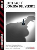 L'ombra del vertice (eBook, ePUB)