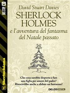 Sherlock Holmes e l’avventura del fantasma del Natale passato (eBook, ePUB) - Stuart Davies, David