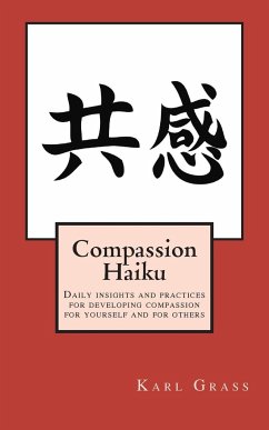 Compassion Haiku - Grass, Karl