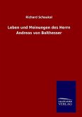 Leben und Meinungen des Herrn Andreas von Balthesser