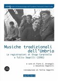Musiche tradizionali dell'Umbria. Le registrazioni di Diego Carpitella e Tullio Musiche tradizionali dell'Umbria. Le registrazioni di Diego Carpitella e Tullio