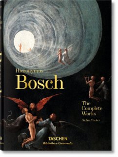 Hieronymus Bosch. The Complete Works. The Complete Works - Fischer, Stefan