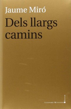 Dels llargs camins - Miró Adrover, Jaume