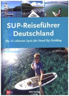 SUP-Reiseführer Deutschland - Meessen, Jan