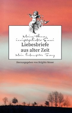 Liebesbriefe aus alter Zeit