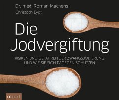 Die Jodvergiftung - Eydt, Christoph;Machens, Roman