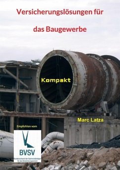 Versicherungslösungen für das Baugewerbe - Latza, Marc