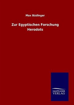 Zur Egyptischen Forschung Herodots - Büdinger, Max