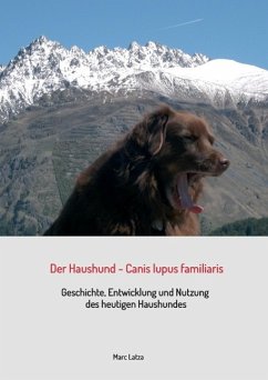 Der Haushund - Canis lupus familiaris - Latza, Marc