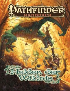 Pathfinder Chronicles, Helden der Wildnis