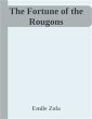 The Fortune of the Rougons (eBook, ePUB)
