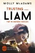 Trusting Liam - Tief in meinem Herzen... - Bild 1