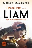 Trusting Liam - Tief in meinem Herzen (eBook, ePUB)