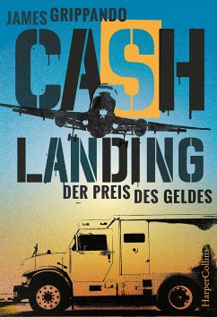 Cash Landing - Der Preis des Geldes (eBook, ePUB) - Grippando, James