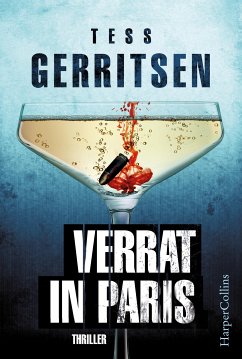 Verrat in Paris (eBook, ePUB) - Gerritsen, Tess