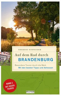 Auf dem Rad durch Brandenburg - Schneider, Therese