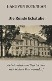 Die Runde Eckstube: Geheimnisse Und Geschichten Aus Schloss Rentweinsdorf