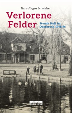 Verlorene Felder - Schmelzer, Hans-Jürgen