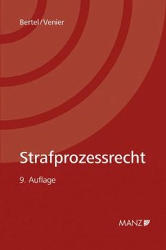 Strafprozessrecht (f. Österreich) - Bertel, Christian; Venier, Andreas