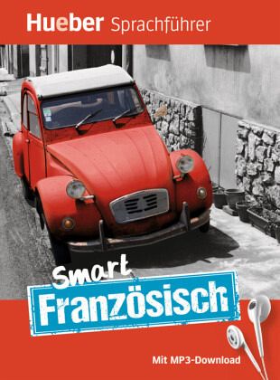 Smart Französisch, m. MP3-Download Smart Französisch, m. MP3-Download