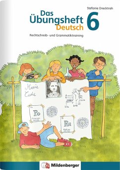 Das Übungsheft Deutsch Bd.6 - Drecktrah, Stefanie