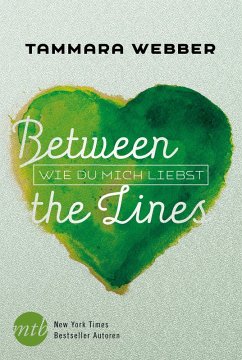 Wie du mich liebst / Between the Lines Bd.2 (eBook, ePUB) - Webber, Tammara