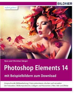 Photoshop Elements 14 (eBook, PDF) - Sänger, Kyra; Sänger, Christian