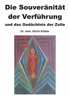 Die Souveränität der Verführung (eBook, ePUB) - Kübler, Ulrich
