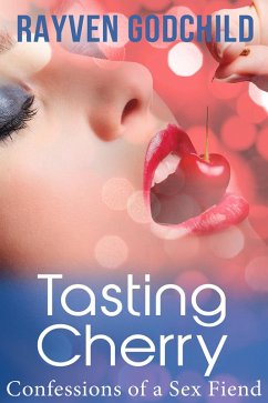 Cover Tasting Cherry (Confessions of a Sex Fiend) (eBook, ePUB)