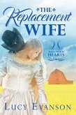 The Replacement Wife (Westward Hearts, #1) (eBook, ePUB)