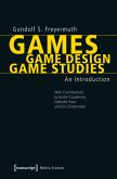 Games   Game Design   Game Studies (eBook, PDF)